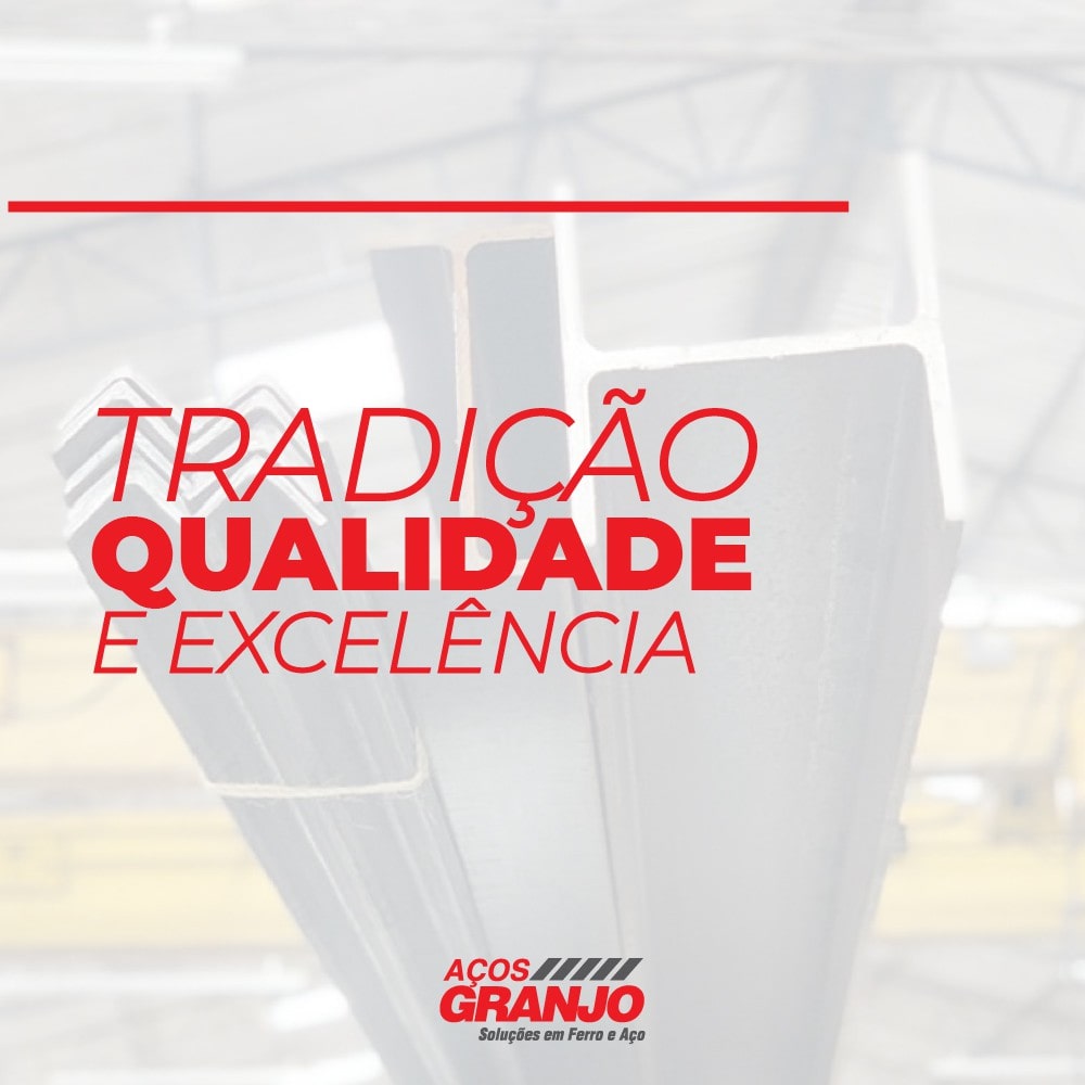 TRADIÇÃO, QUALIDADE E EXCELÊNCIA
